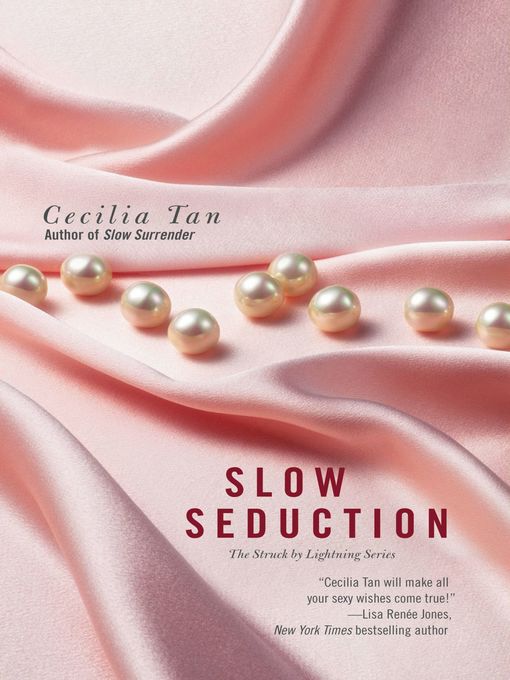 Title details for Slow Seduction by Cecilia Tan - Available
